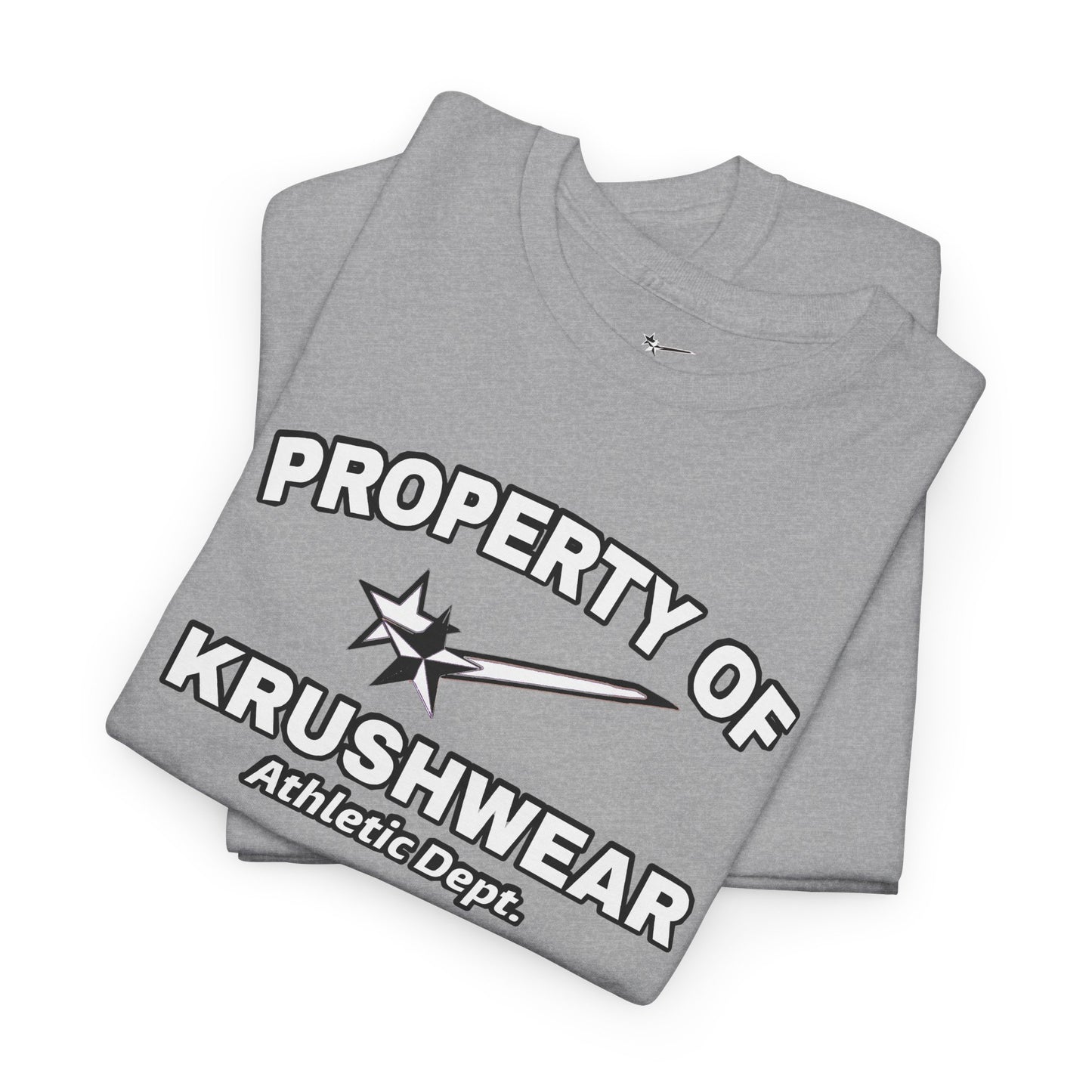 Property of Krushwear Tee