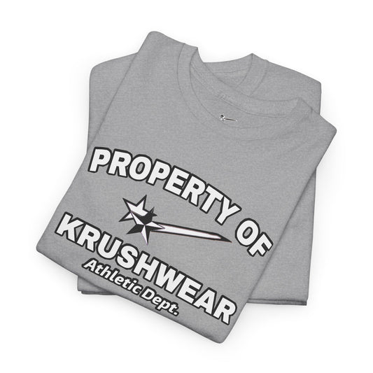 Property of Krushwear Tee