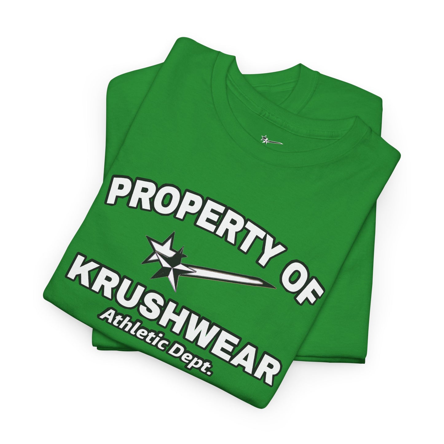 Property of Krushwear Tee
