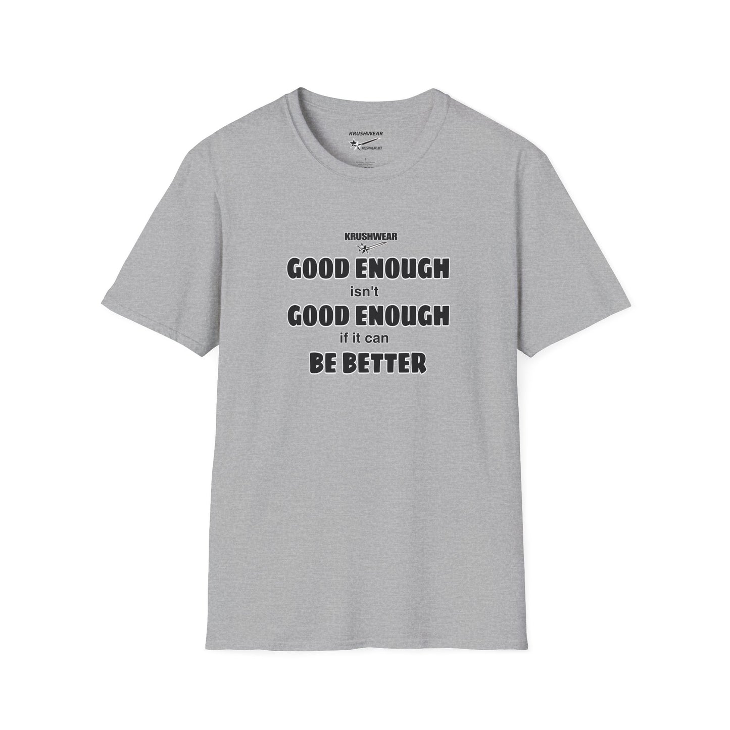 Krushwear Good Enough Tee