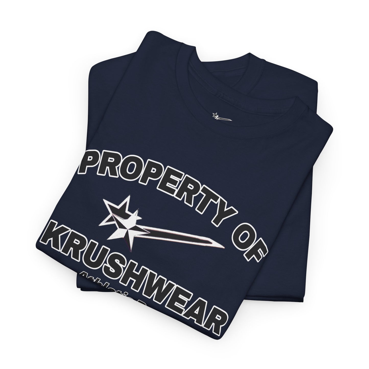 Property of KRUSHWEAR Tee