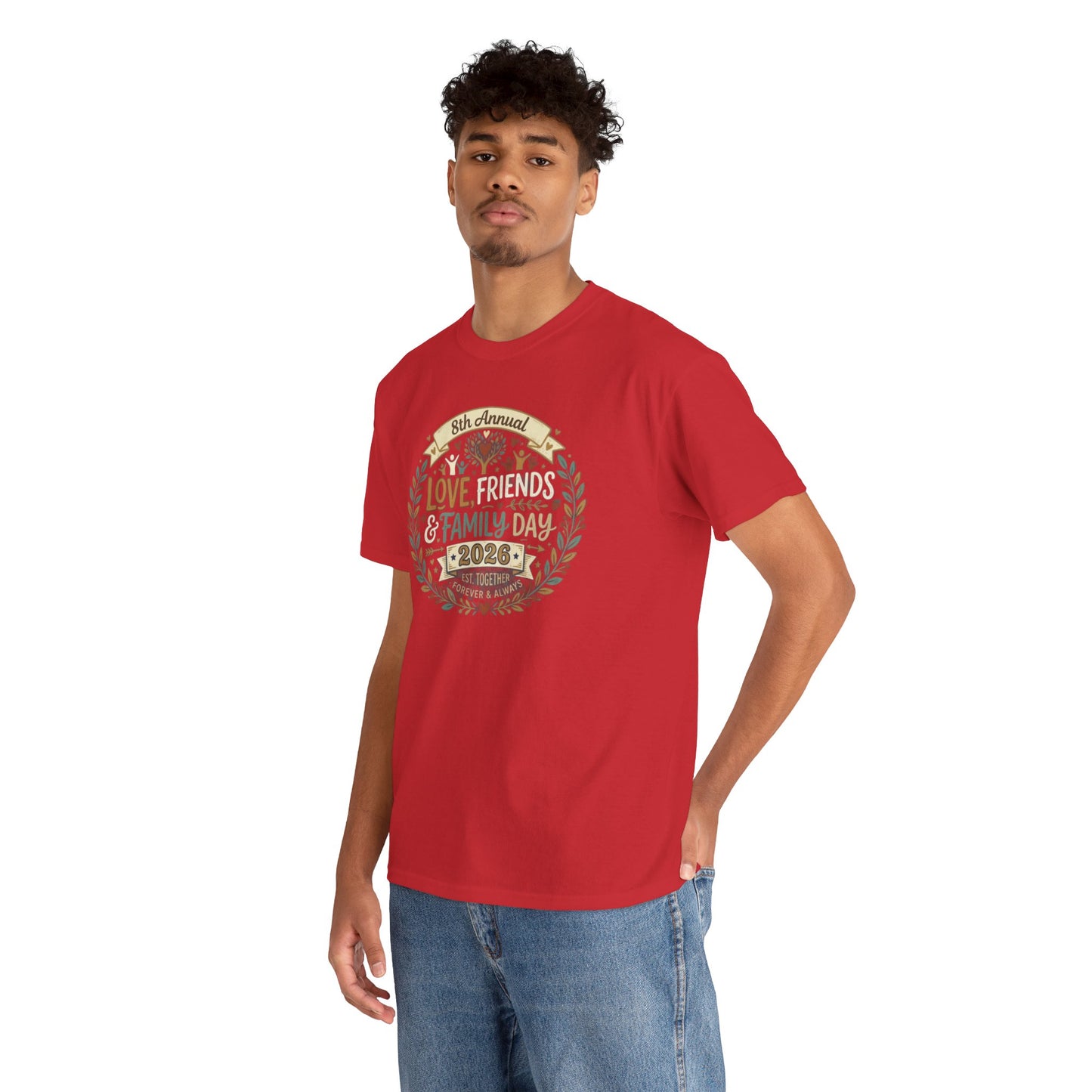 Love, Friends & Family Day T-Shirt — 2026 Celebration Tee