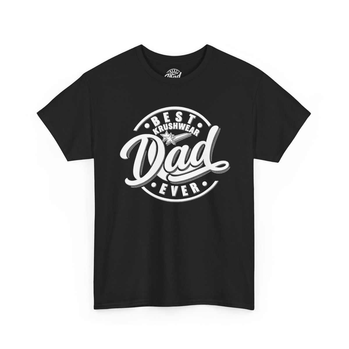 Best Krushwear Dad Ever Tee