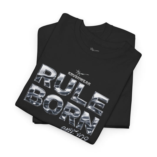 Krushwear Rule Born Tee