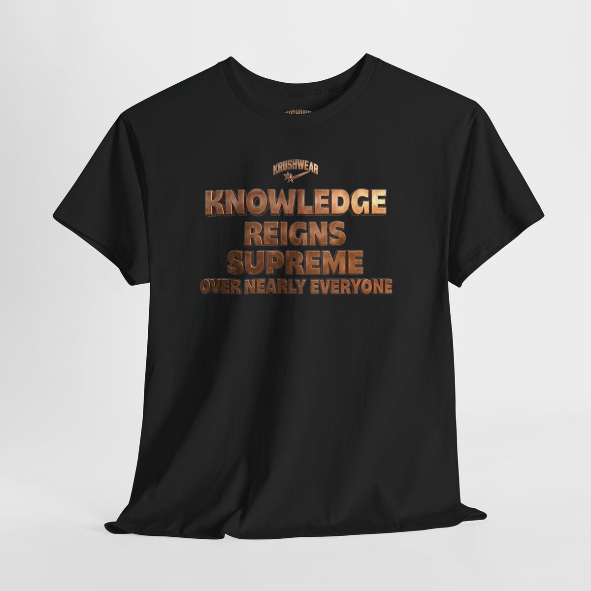Krushwear Knowledge Reigns Supreme Tee