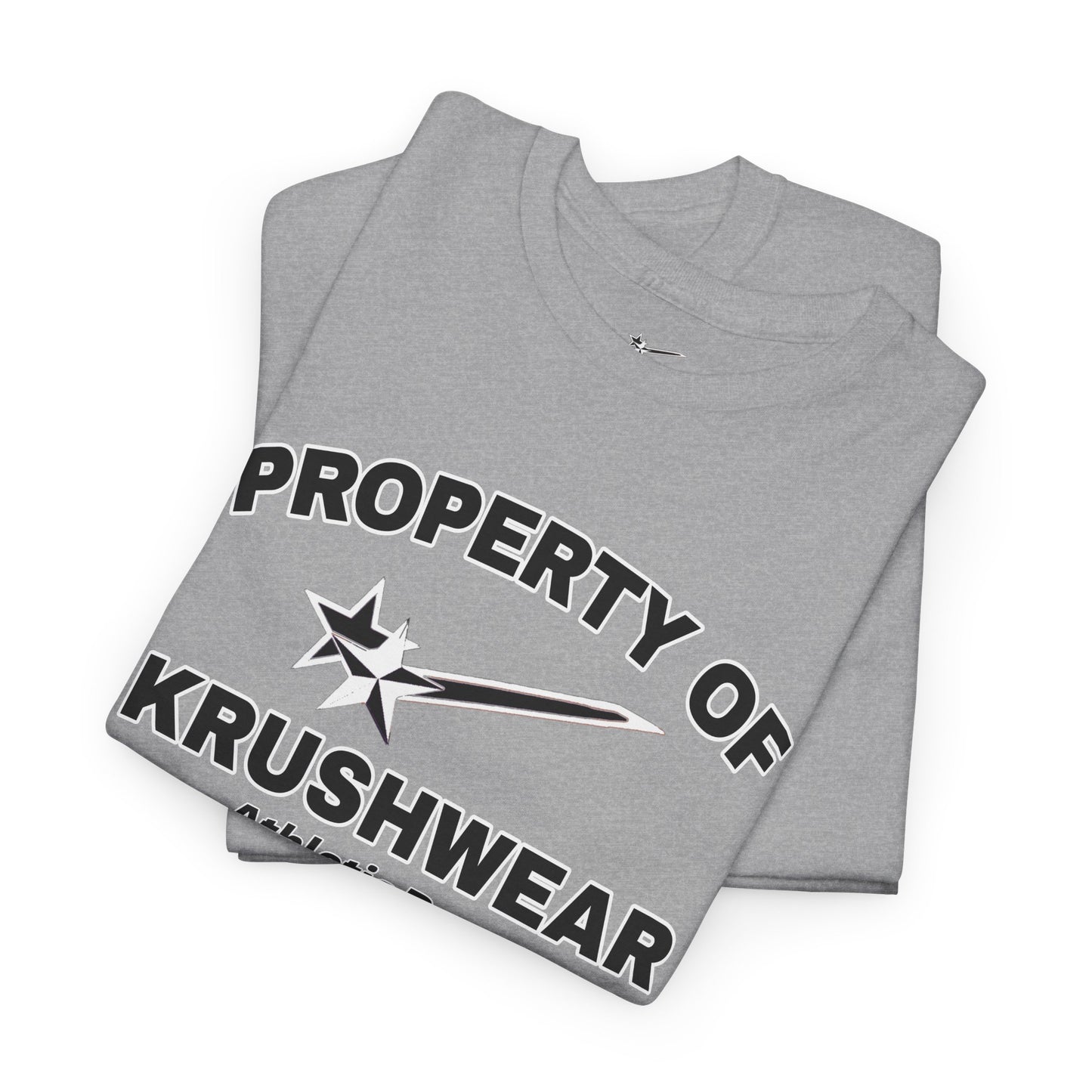 Property of KRUSHWEAR Tee
