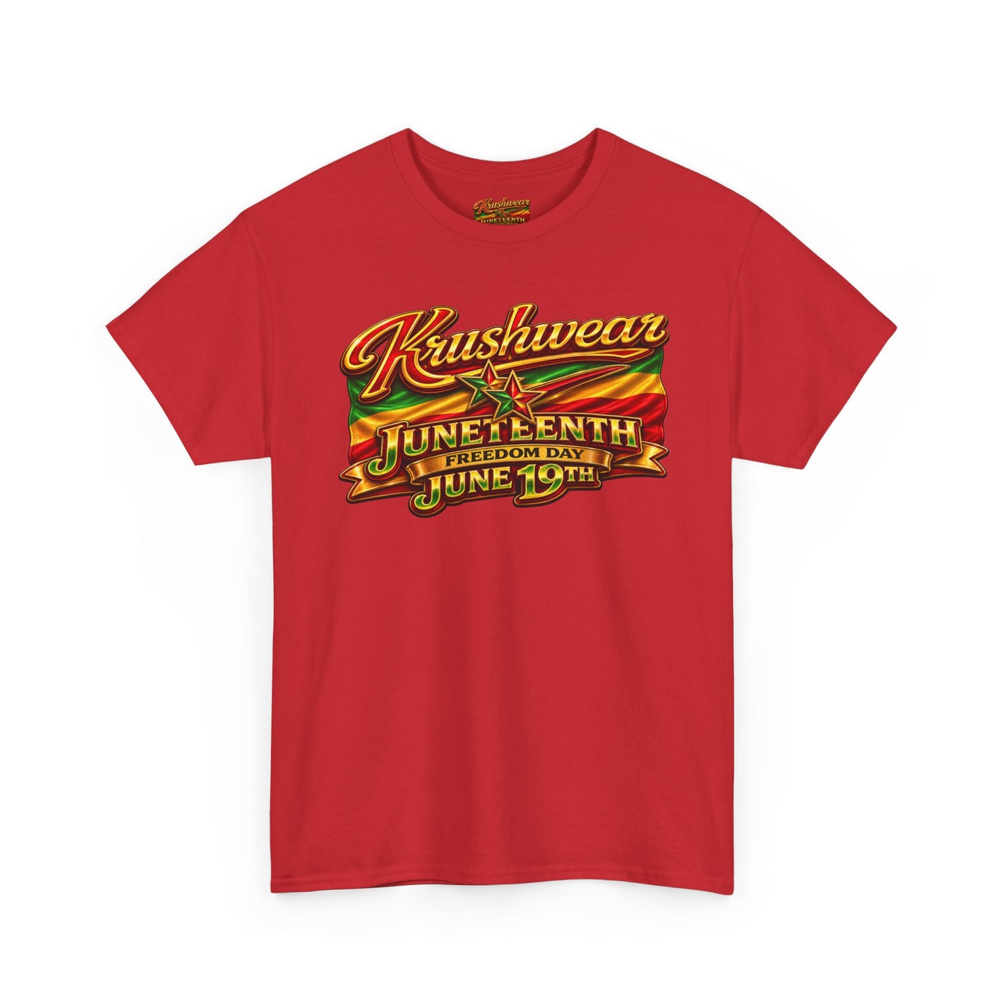 Krushwear Juneteenth Freedom Day June 19th" T-Shirt