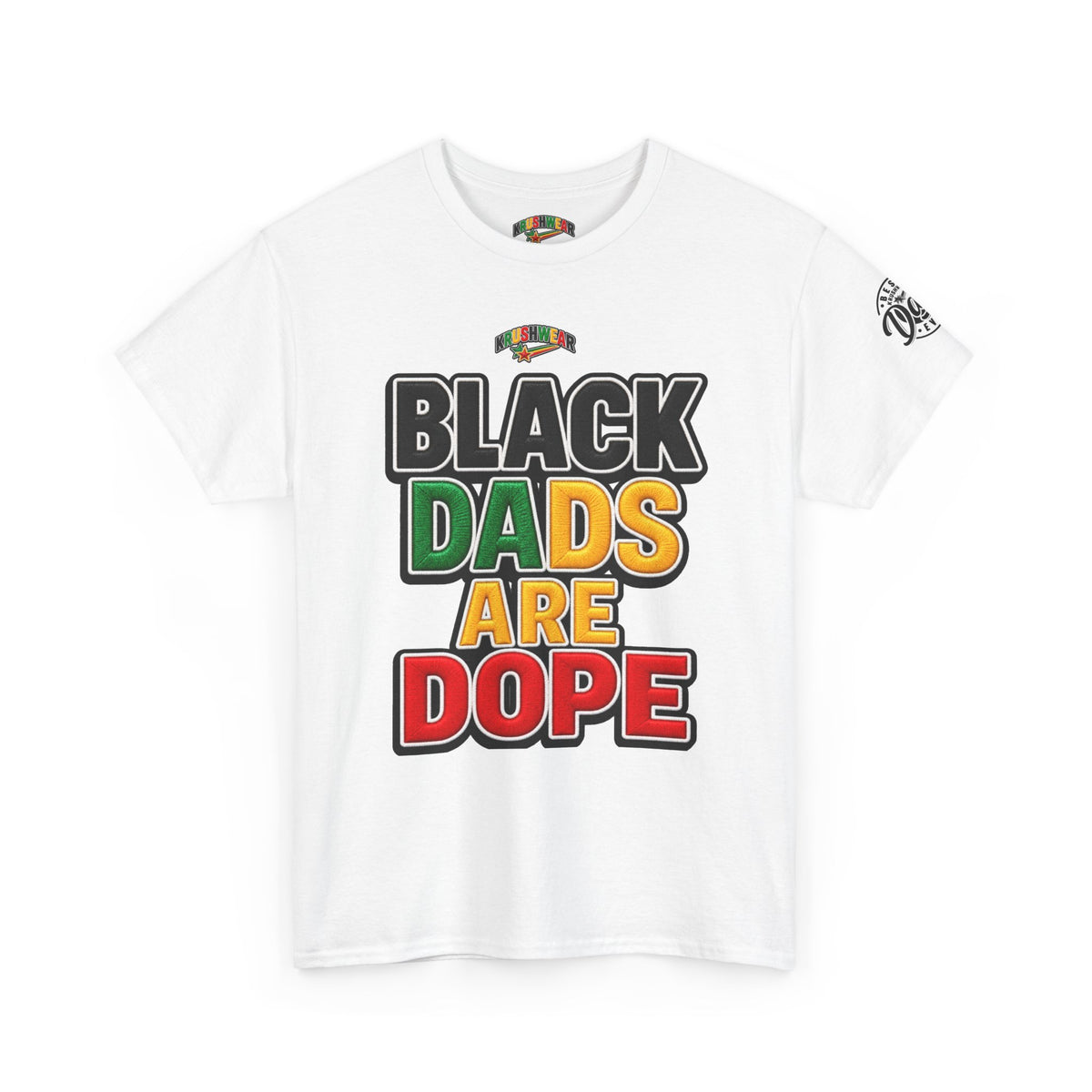 Krushwear Black Dads Are Dope T Shirt