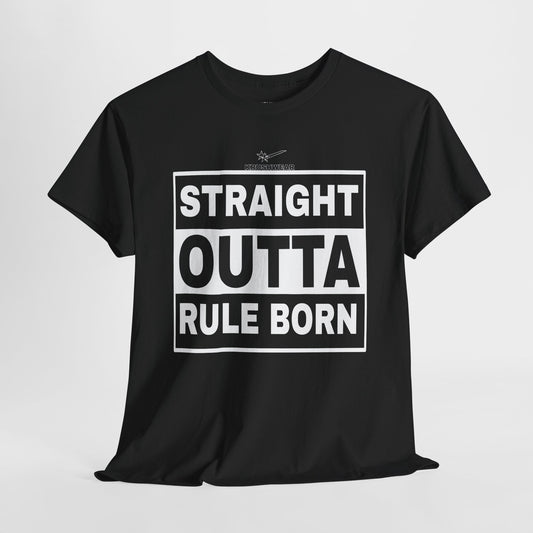 Krushwear Straight Outta Rule Born Tee
