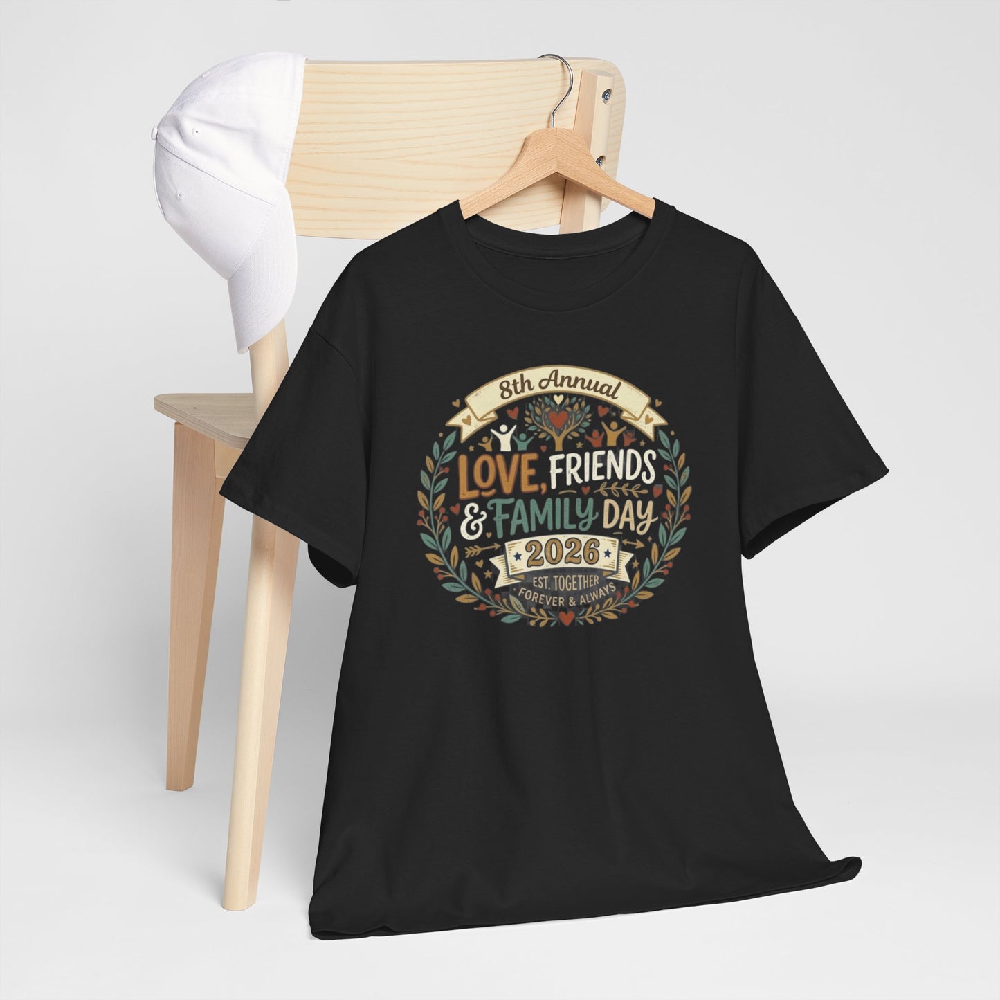 Love, Friends & Family Day T-Shirt — 2026 Celebration Tee