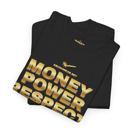 Krushwear Money Power Respect Tee