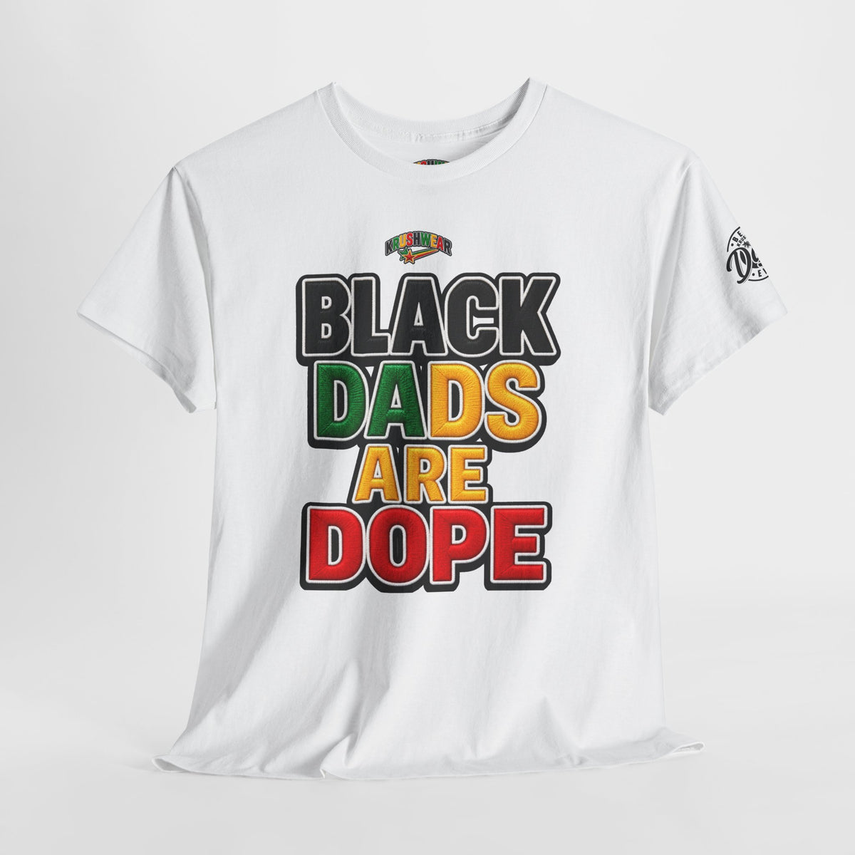 Krushwear Black Dads Are Dope T Shirt